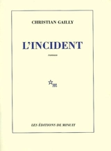 L'incident - Christian Gailly