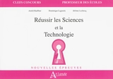 Réussir les sciences et la technologie : nouvelles épreuves - Astrid Haeffner