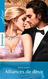 Alliances de désir - Julia James