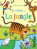 Je colorie... la jungle - Alice Primmer