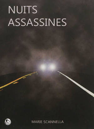 Nuits assassines - Marie Scannella