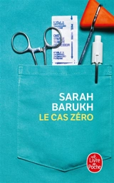 Le cas zéro - Sarah Barukh