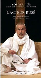 L'acteur rusé - Yoshi Oida