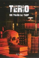 Un tueur de trop - Tério