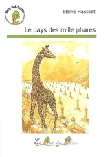 Le pays des mille phares - Elaine Hascoët