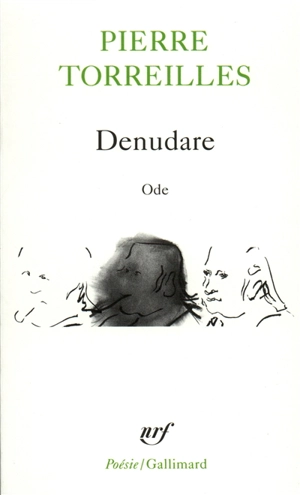 Denudare : ôde - Pierre Torreilles