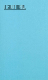 Le sujet digital