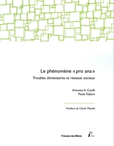 Le phénomène pro-ana : troubles alimentaires et réseaux sociaux - Antonio A. Casilli