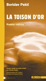 La toison d'or. Vol. 1. Premier registre - Borislav Pekitch