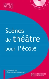 Scènes de théâtre pour l'école, cycle 3 - Sophie Balazard