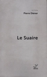 Le suaire - Pierre Diener