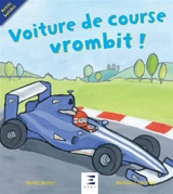 Voiture de course vrombit ! - Mandy Archer