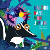 Un zoo dans mon jardin - Garcia, Flavia