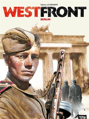 Westfront : Berlin - Fabrice Le Henanff