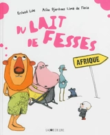 Du lait de fesses - Erlend Loe