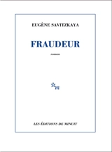 Fraudeur - Eugène Savitzkaya