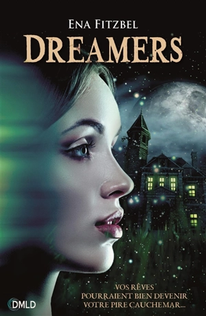 Dreamers. Vol. 1 - Ena Fitzbel