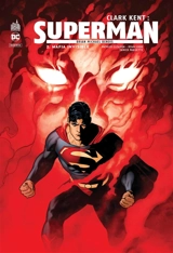 Clark Kent : Superman. Vol. 2. Mafia invisible - Brian Michael Bendis