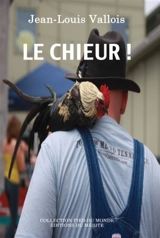 Le chieur ! - Jean-Louis Vallois