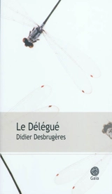 Le délégué - Didier Desbrugères