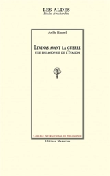 Levinas avant la guerre : une philosophie de l'évasion - Joëlle Hansel