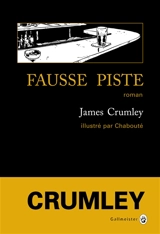 Fausse piste - James Crumley