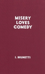 Misery loves comedy - Ivan Brunetti