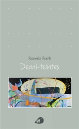 Demi-teintes - Romeo Fratti