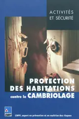 Protection des habitations contre le cambriolage - Centre national de prévention et de protection (France)