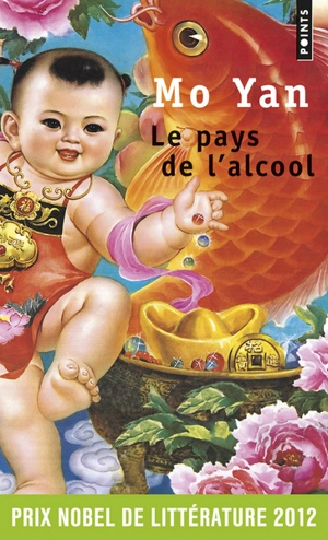 Le pays de l'alcool - Mo Yan