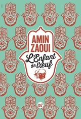 L'enfant de l'oeuf - Amin Zaoui