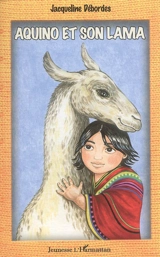 Aquino et son lama - Jacqueline Débordes