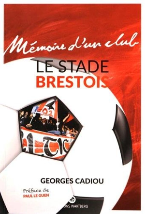 Le Stade brestois - Georges Cadiou