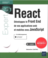 React : développez le front end de vos applications web et mobiles avec JavaScript - Sébastien Castiel