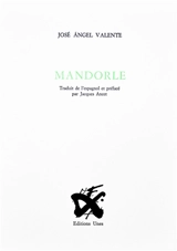 Mandorle - José Angel Valente