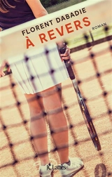 A revers - Florent Dabadie