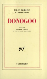Donogoo Tonka. Le Bourg régénéré - Jules Romains