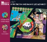 Aventures rebondissantes et héroïques : 15 ans que l'on vous raconte des histoires ! - Anne Kovalevsky