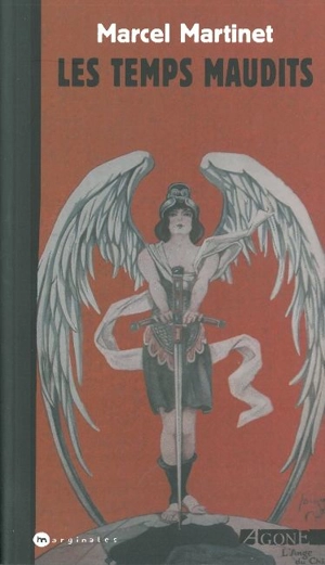Les temps maudits - Marcel Martinet