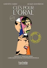 Clés pour l'oral, B2-C1 : manuel d'exploitation - Geneviève Calbris