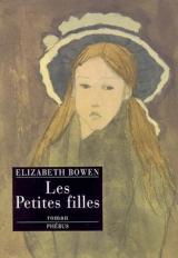 Les petites filles - Elizabeth Bowen