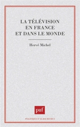 La Télévision en France et dans le monde - Hervé Michel