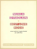 Best love Rosie - Nuala O'Faolain