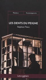 Les dents du peigne - Stéphane Titéca