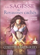 La sagesse des royaumes cachés : cartes oracle - Colette Baron-Reid