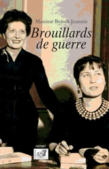 Brouillards de guerre - Maxime Benoît-Jeannin