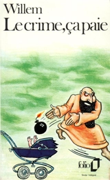 Le Crime ça paie - Willem