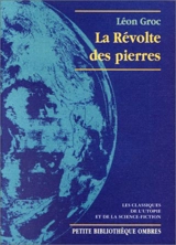 La révolte des pierres - Léon Groc