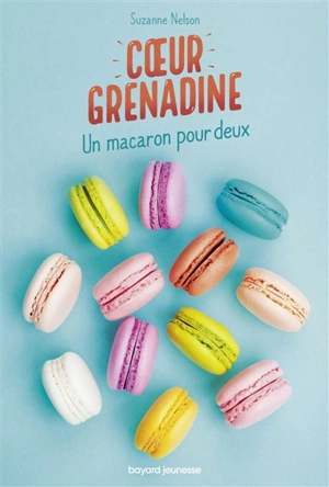 Un macaron pour deux - Suzanne Nelson
