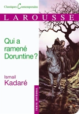 Qui a ramené Doruntine ? - Ismail Kadare